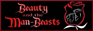 Photo Credit: Beauty and the Man-Beasts